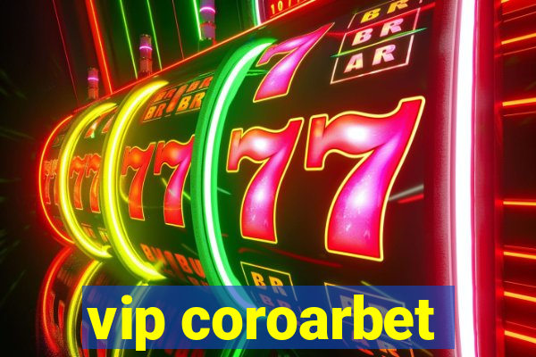 vip coroarbet